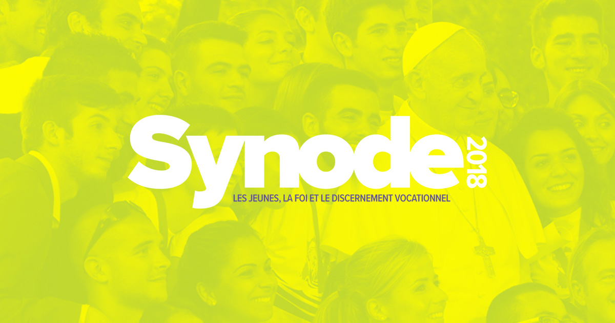 Synode pour la jeunesse_septembre 2018 Synode pour la jeunesse_septembre 2018